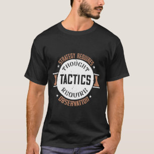 Camiseta La Estrategia Requiere Pensamiento, Las Tácticas R