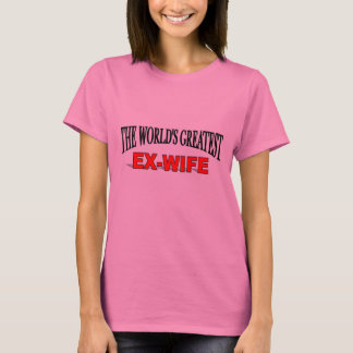 Camiseta La exmujer más grande del mundo