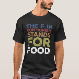 Camiseta la f en el comunismo significa comida Sarcástica