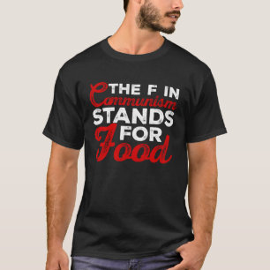 Camiseta la f en el comunismo significa comida Sarcástica 1