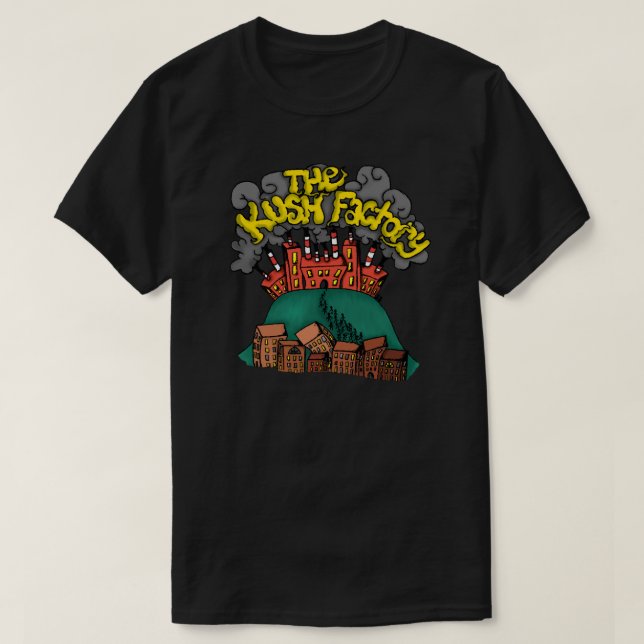 Camiseta La fábrica Kush (Diseño del anverso)