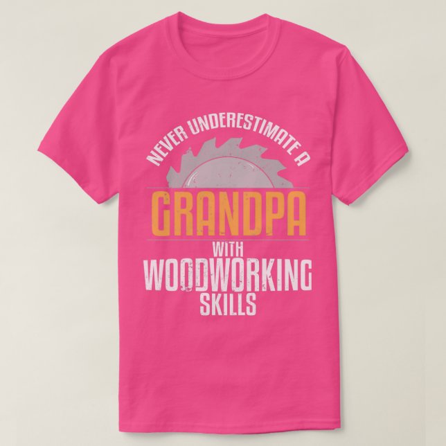Camiseta La familia del abuelo que trabaja en madera nunca  (Diseño del anverso)