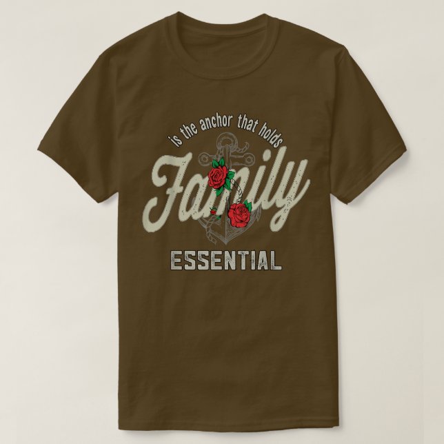 Camiseta la familia es el ancla que mantiene la familia ese (Diseño del anverso)