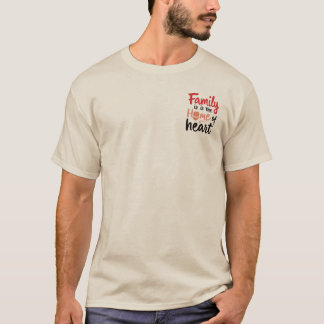 Camiseta La familia es el hogar del corazón
