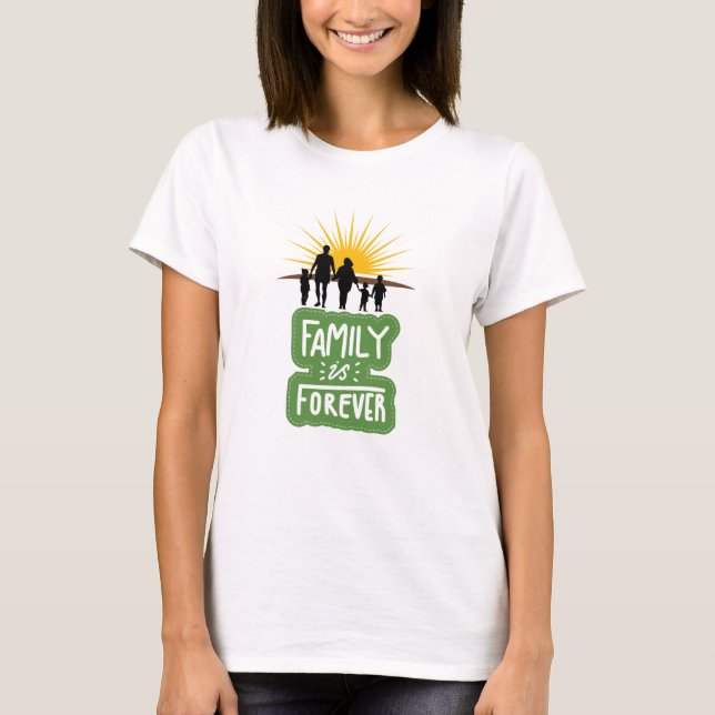 Camiseta la familia es eterna (Anverso)