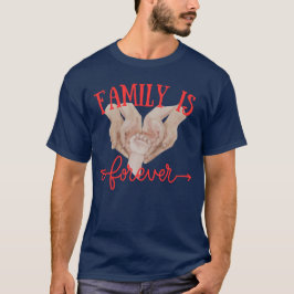 Camiseta La familia es para siempre