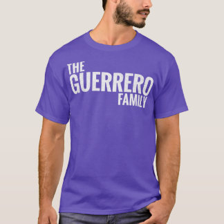 Camiseta La familia Guerrero apellido Guerrero Último