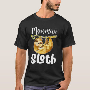 Camiseta La familia Mawmaw Sloth Mateo el Día de la Madre