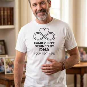 Camiseta La familia no se define por el ADN Padrastro Día d