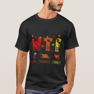 Camiseta La familia turca WTF Wine Cae Funny el otoño