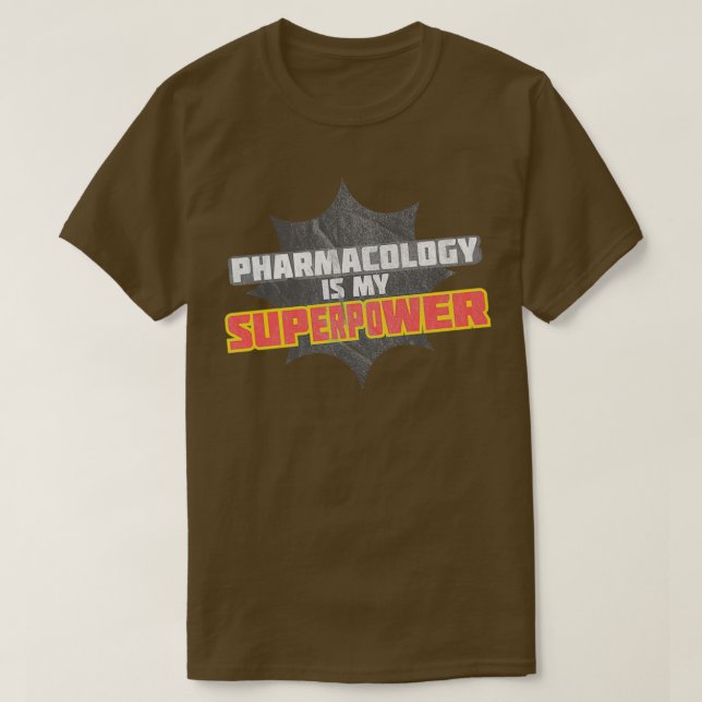 Camiseta La farmacología es mi superpoder (Diseño del anverso)