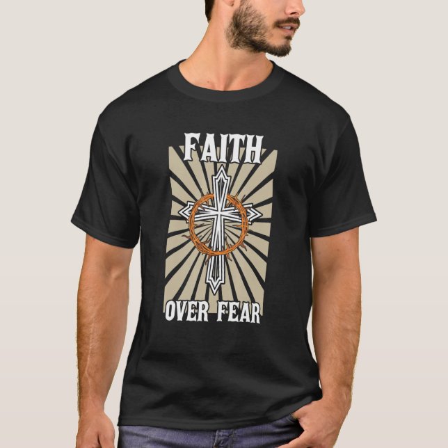 Camiseta La fe cristiana-americana sobre la cruz del miedo (Anverso)