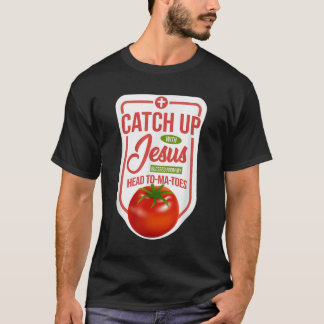 Camiseta La fe cristiana Ketchup se pone al día con Jesús