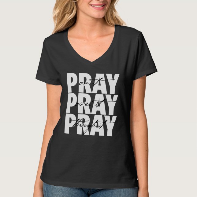 Camiseta La Fe Cristiana Reza Sobre Ella Rezando Sobre El A (Anverso)