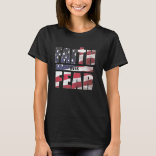 Camiseta La fe de los hombres ventilado por el miedo a la b