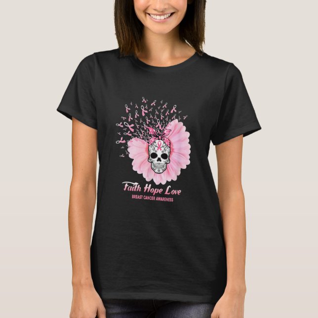 Camiseta La fe del cráneo azucarero espera amar el cáncer d (Anverso)
