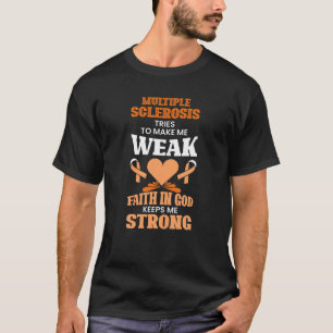 Camiseta La Fe En Dios Sean Fuertes Esclerosis Múltiple