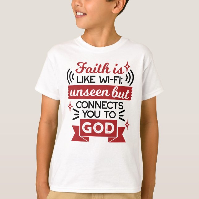 Camiseta La fe es como Wi-Fi: invisible pero te conecta a D (Anverso)