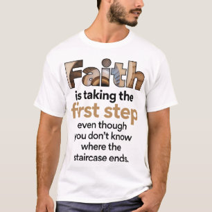 Camiseta "La Fe Está Dando El Primer Paso..." Gráfico (1.B)