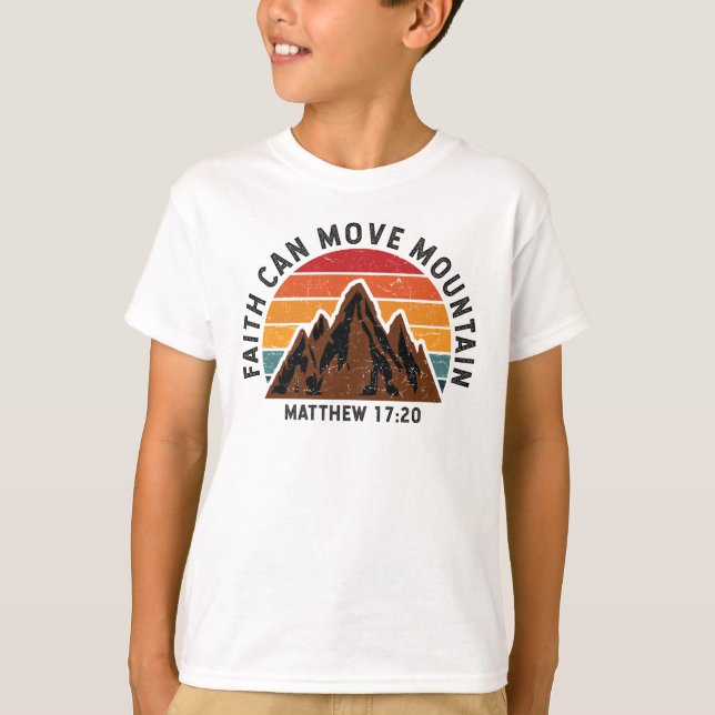 Camiseta La fe puede mover la montaña (Anverso)