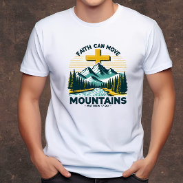 Camiseta La fe puede mover las montañas al cristiano de los
