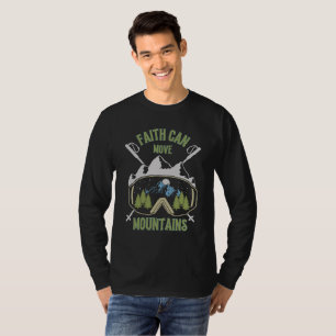 Camiseta La fe puede mover las montañas citando a los hombr