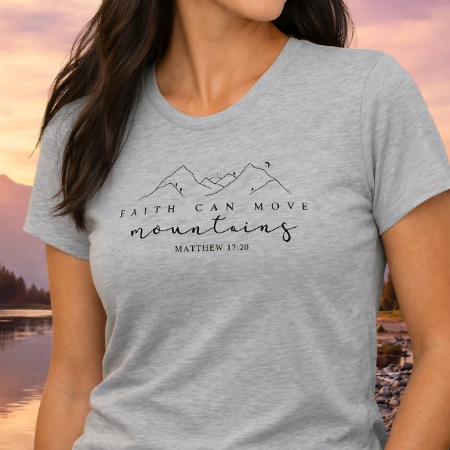 Camiseta La Fe Puede Mover Montañas (Subido por el creador)