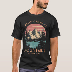 Camiseta La fe puede mover montañas campano religioso crist
