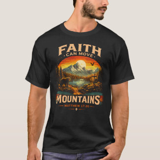 Camiseta La fe puede mover montañas Mateo 1720 Versículo de