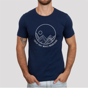 Camiseta La fe que mueve montañas la biblia contra el crist