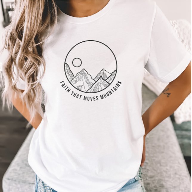 Camiseta La fe que mueve montañas la biblia contra la crist (Subido por el creador)