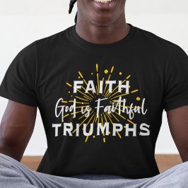 CAMISETA LA FE TRIUMPHS DIOS ES FIEL PARA OSCURO