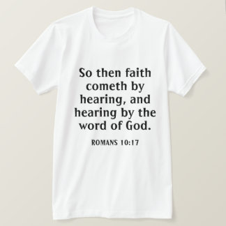 Camiseta La Fe Viene Oyendo La Biblia Verse Blanco