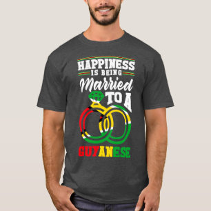 Camiseta La Felicidad De La Bandera De Guyana Está Casada C