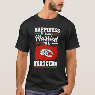 Camiseta La Felicidad De La Bandera De Marruecos Está Siend