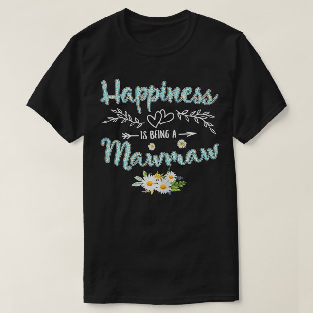 Camiseta La felicidad de las mujeres es ser mawmaw Daisy Fl (Diseño del anverso)