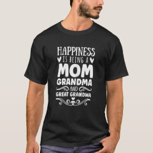 Camiseta La Felicidad De Las Mujeres Es Ser Una Abuela Madr
