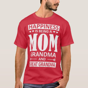 Camiseta La felicidad de las mujeres es ser una abuela y un