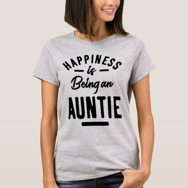 Camiseta La felicidad de las mujeres es ser una tía (Anverso)