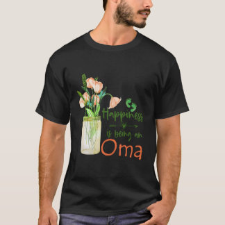 Camiseta La Felicidad De Las Mujeres Es Un Regalo De Oma Cu