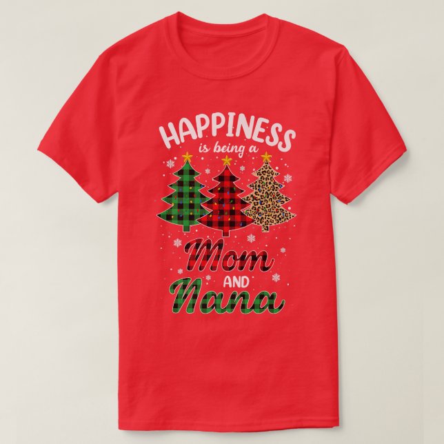Camiseta La felicidad de los hombres es ser mamá y el Ch de (Diseño del anverso)