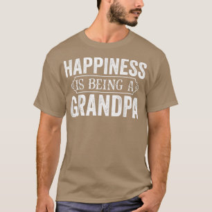 Camiseta La felicidad de los hombres es ser un abuelo graci