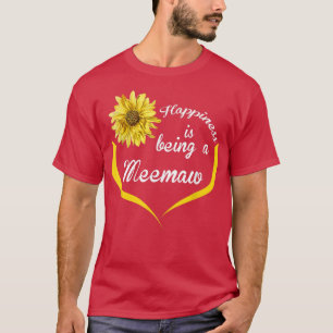 Camiseta La Felicidad De Los Regalos De Meemaw Está Siendo