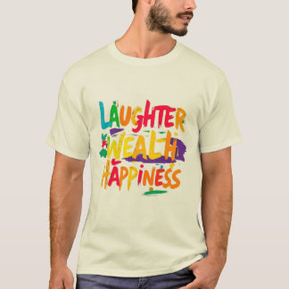 Camiseta La felicidad de risas - Diseño Inspirador