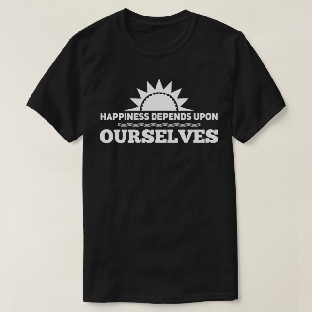 Camiseta La felicidad depende de nosotros mismos (Diseño del anverso)