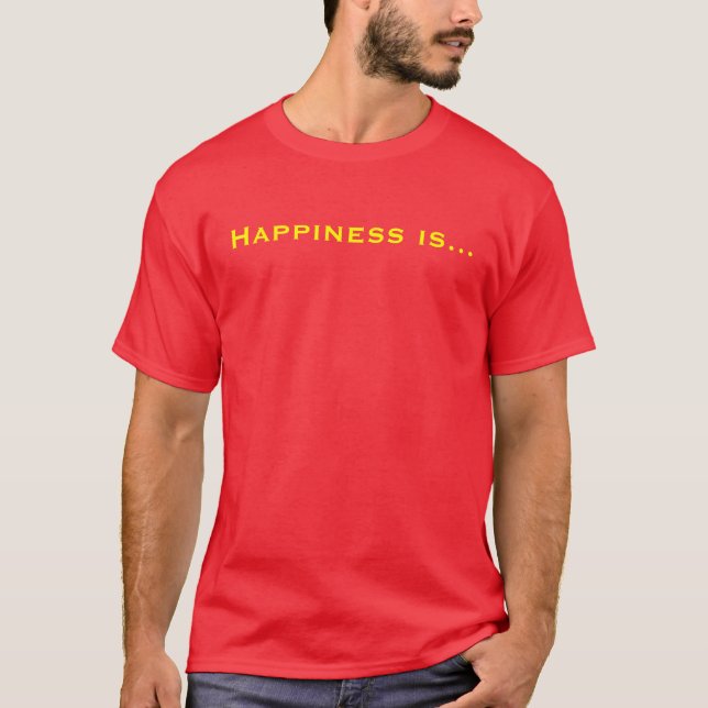 Camiseta La felicidad es… (Anverso)