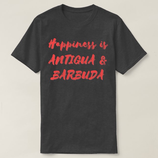 Camiseta La felicidad es Antigua Barbuda (Diseño del anverso)