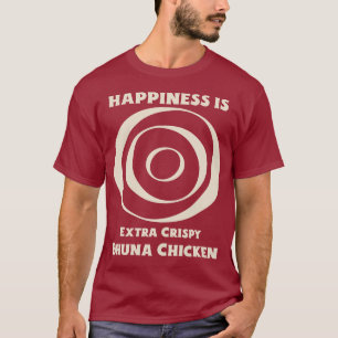 Camiseta La felicidad es Bhuna de Pollo Extra Crujiente Ama