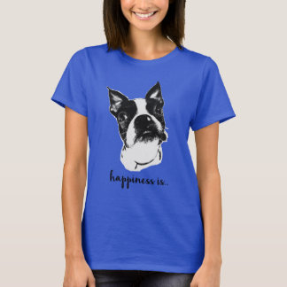 Camiseta la felicidad es - cachorro de boston terrier