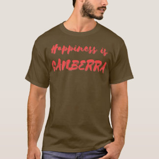 Camiseta La felicidad es Canberra